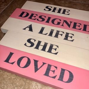 Francesca’s “She Designed A Life She Loved” Sign